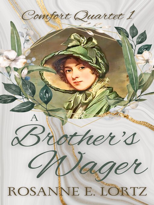 Title details for A Brother's Wager by Rosanne E. Lortz - Available